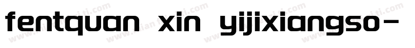 fentquan xin yijixiangso字体转换